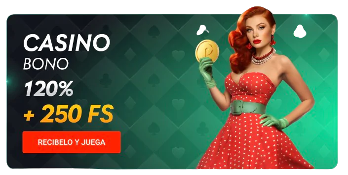 casino bono 120% +250FS